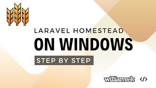 Getting Started with Laravel Homestead on Windows