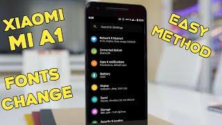 how to change font in mi a1 pie update !!
