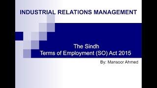 The Sindh Terms of Employment (SO) Act 2015 - By: Mansoor Ahmed