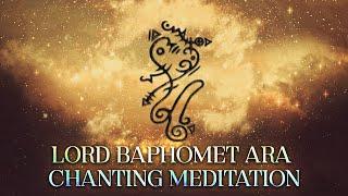 Baphomet Ara Chanting Meditation