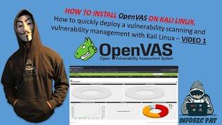 How to install and setup OpenVAS Vulnerability Scanner in Kali Linux 2020.1 - VIDEO 1