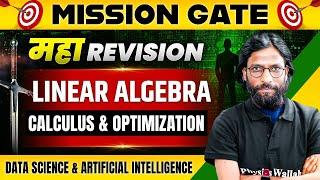 Linear Algebra, Calculus & Optimization | MahaRevision | Data Science and AI | GATE 2024 Preparation