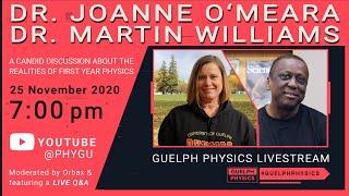 Guelph Physics Live Stream : Dr. Joanne O'Meara & Dr. Martin Williams