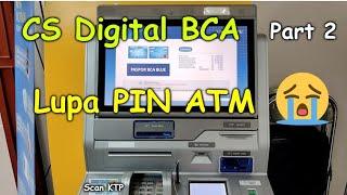 CS Digital BCA - Lupa PIN ATM (Part 2)