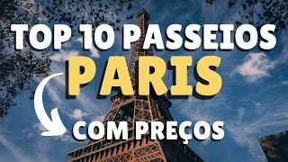 O que fazer em PARIS - TOP 10 atrações COM PREÇOS