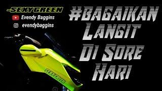 -SEXYGREEN #bagaikanlangitdisorehari #storywhatsapp