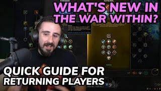 Returning to WoW? What's New and Changing in The War Within