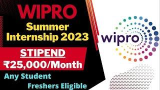 Wipro Summer Internship 2023 | Stipend ₹25,000/ Month | Any Student | Freshers | Latest Internships