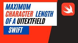 Set the maximum character length of a UITextField in Swift - UITextField Tips 2022 #UITextField