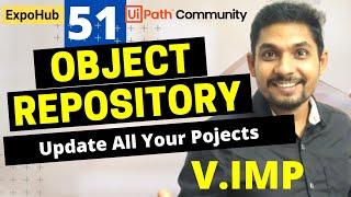 UiPath Exercise # 51 | How to Update All Projects using Object Repository | ExpoHub | By Rakesh