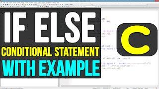 IF ELSE Conditional Statements in C Programming Video Tutorial