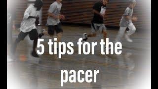 5 Tips For The Pacer Test!