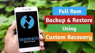 How To Backup & Restore Rom Using Custom Recovery || What To Do Before Installing Custom Rom || 2021