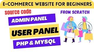 E-Commerce Website using PHP and MySQL for beginners | ecommerce website in PHP in Hindi/Urdu