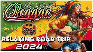 NEW BEST REGGAE MUSIC MIX 2024 REGGAE LOVE SONGS 2024  RELAXING REGGAE SONGS MOST REQUESTED