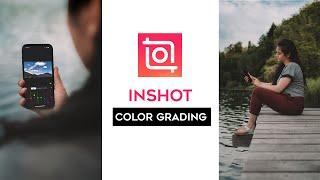 How to Color Grade iPhone Footage using InShot