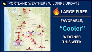 Portland Weather, Cooler Air To Ease Fire Danger!