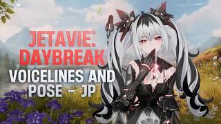 Jetavie: Daybreak Voicelines and Pose: JP【PGR】