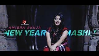 NEW YEAR MASHUP 2K19 | Latest Song | AMISHA AHUJA | SANUVI ENTERTAINMENT