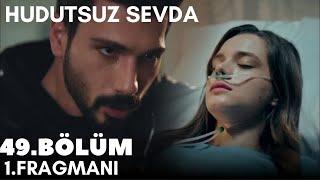 Hudutsuz Sevda 49. Bölüm 1. Fragmanı |  Zeynep Hamile Mi !