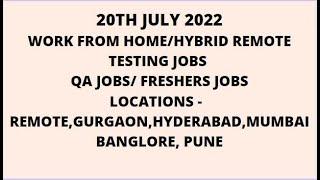 Automation Testing and Manual Testing Jobs 20th July| Freshers | Experienced