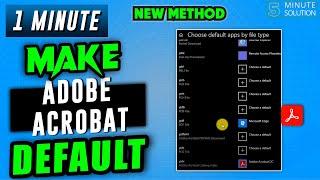 How to make adobe acrobat default 2024 | default PDF program