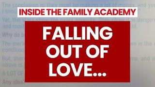 Falling out of love... | Join the Family Academy!