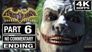 BATMAN Arkham Asylum ENDING Walkthrough Gameplay - Part 6 [4K 60FPS] - No Commentary