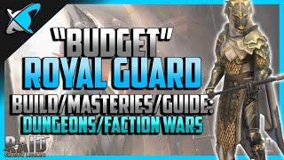 RAID: Shadow Legends | "Budget" Royal Guard Build, Masteries & Guide | Dungeons & FW | 2020