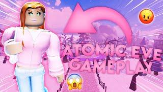 Atomic Eve Gameplay but We're FLOPPING.. | Heroes Online World | SaddSxul