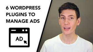 6 Wordpress Plugins to Manage Advertising