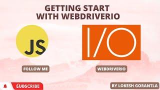 Part 1: Getting Start with WebDriverIO | Install and Setup WebDriverIO