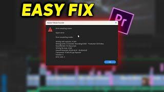 How To Fix Premiere Pro Export Error | Error Compiling Movie (2024)