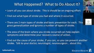 What New Stroke Survivors Need to Know, What Happened?  What To Do About It?