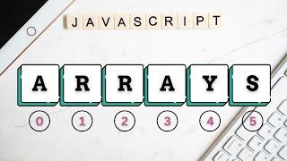 Mastering Arrays in JavaScript: From Basics to Advanced Techniques