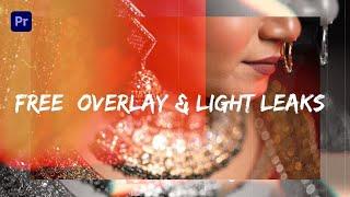 Free Overlay & Light Leak For Adobe Premiere Pro 2023 | Free Download Transition Pack ||