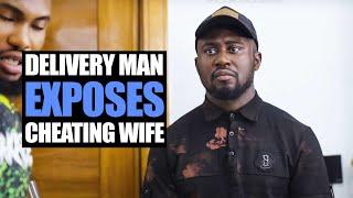 Delivery Man Exposes Cheating Wife | Moci Studios