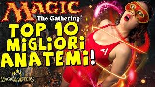  Top 10 Migliori ANATEMI di Magic: the Gathering! 