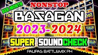 Nonstop BASAGAN SUPER SOUNDCHECK Paupas Battlemix Ph