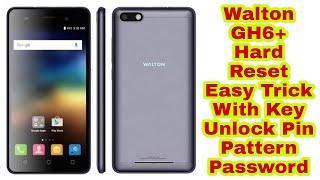 Walton GH6+ Hard Reset Easy  Trick With Key Unlock Pin Pattern Password Mobile Technology Nirob