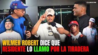 WILMER ROBERT DICE QUE RESIDENTE LO LLAMO POR LA TIRADERA NINO FREESTYLE Y BRASA SON DURO