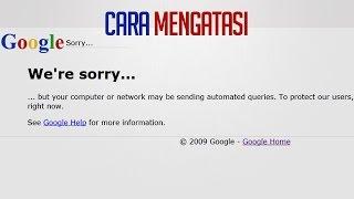 Cara mengatasi google We're sorry Pada HP Android