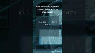 Como desfazer o último commit e descartar as mudanças? #git #github #command