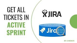 Jira JQL | Get All Tickets in Active Sprint | Jira Tips & Tricks