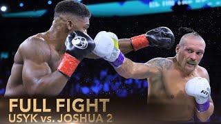 Oleksandr Usyk vs. Anthony Joshua 2 | REMATCH | FULL FIGHT