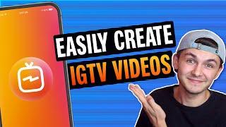 How to Make an IGTV (How to Use IGTV 2022)