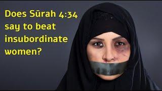 Does Sūrah 4:34 support Domestic abuse?