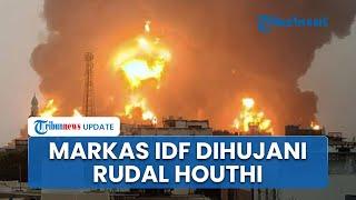 Warga Israel Ketakutan saat Houthi Balas Dendam, Markas Militer IDF Dihujani Rudal Yaman