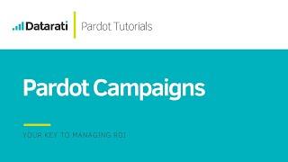 Pardot Campaign Tutorial