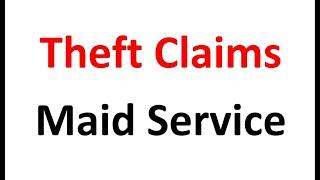 Maid Service Theft Claims